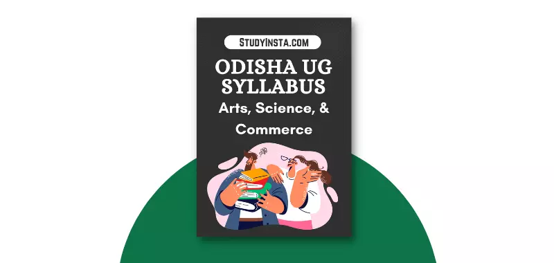 Odisha UG Syllabus PDF 2023 For +3 Arts, Science, Commerce